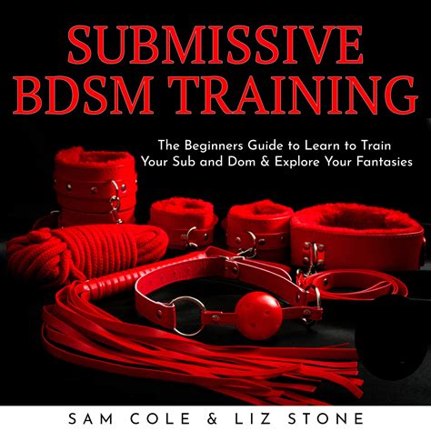 A Beginner’s Guide to BDSM & Dom/sub For Starters